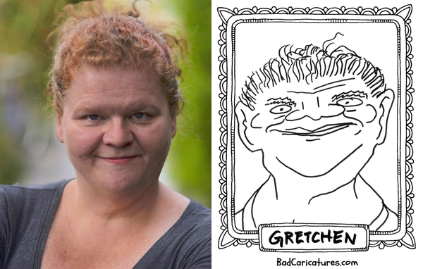 A Bad Caricature of Gretchen